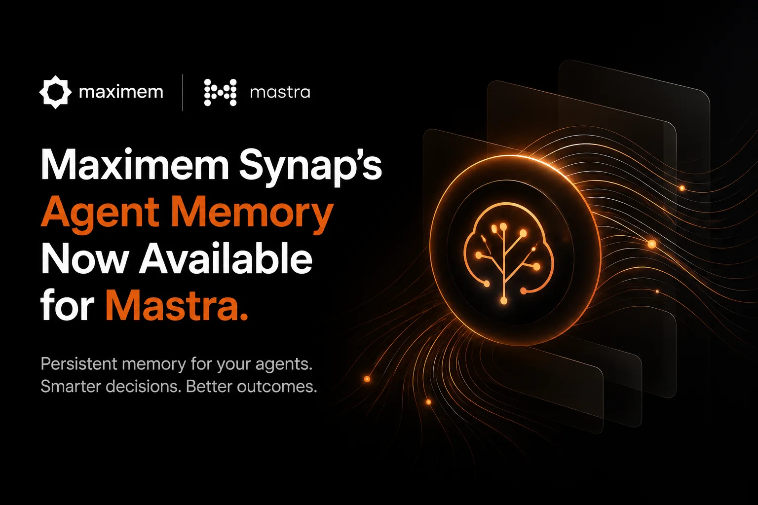 Maximem Synap's Agent Memory Now Available for Mastra