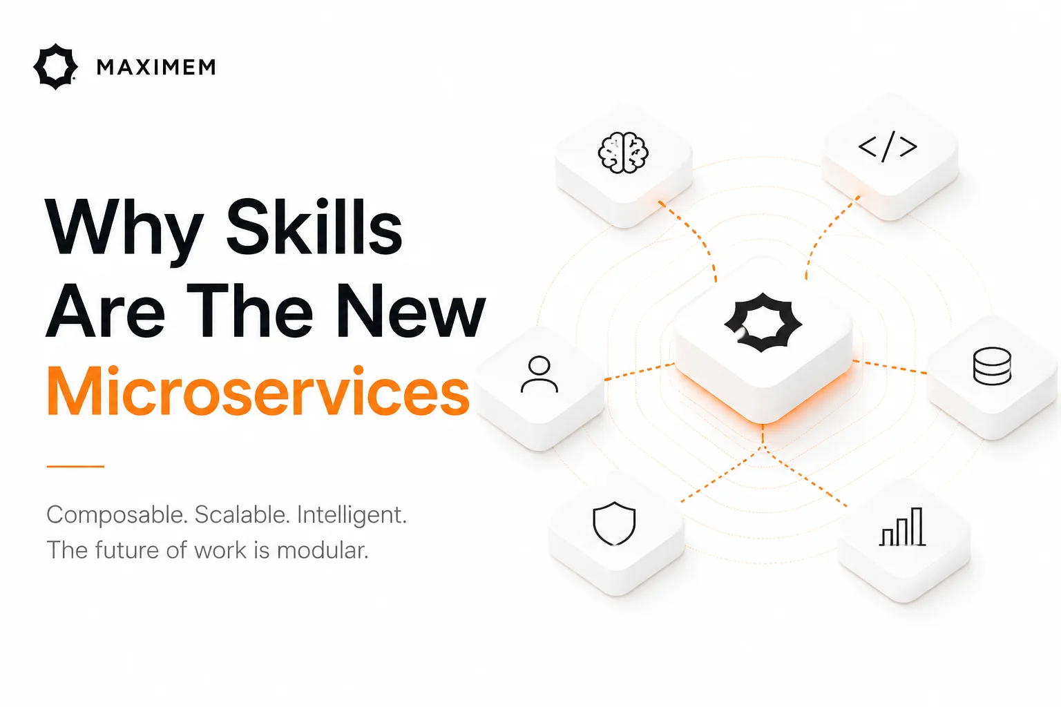 Why Skills Are The New Microservices